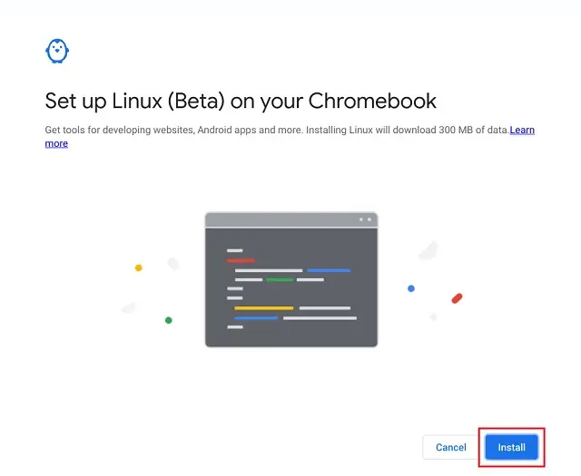 Install Linux on Chromebook.